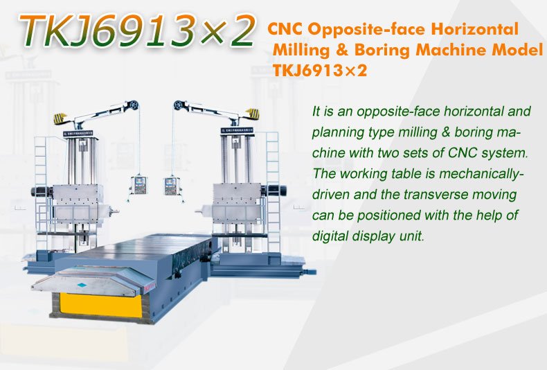 CNC Opposite-face Horizontal Milling & Boring Machine - TKJ6