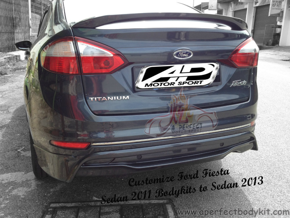 Modify Ford Fiesta Sedan 2011 Bodykits to Sedan 2013 