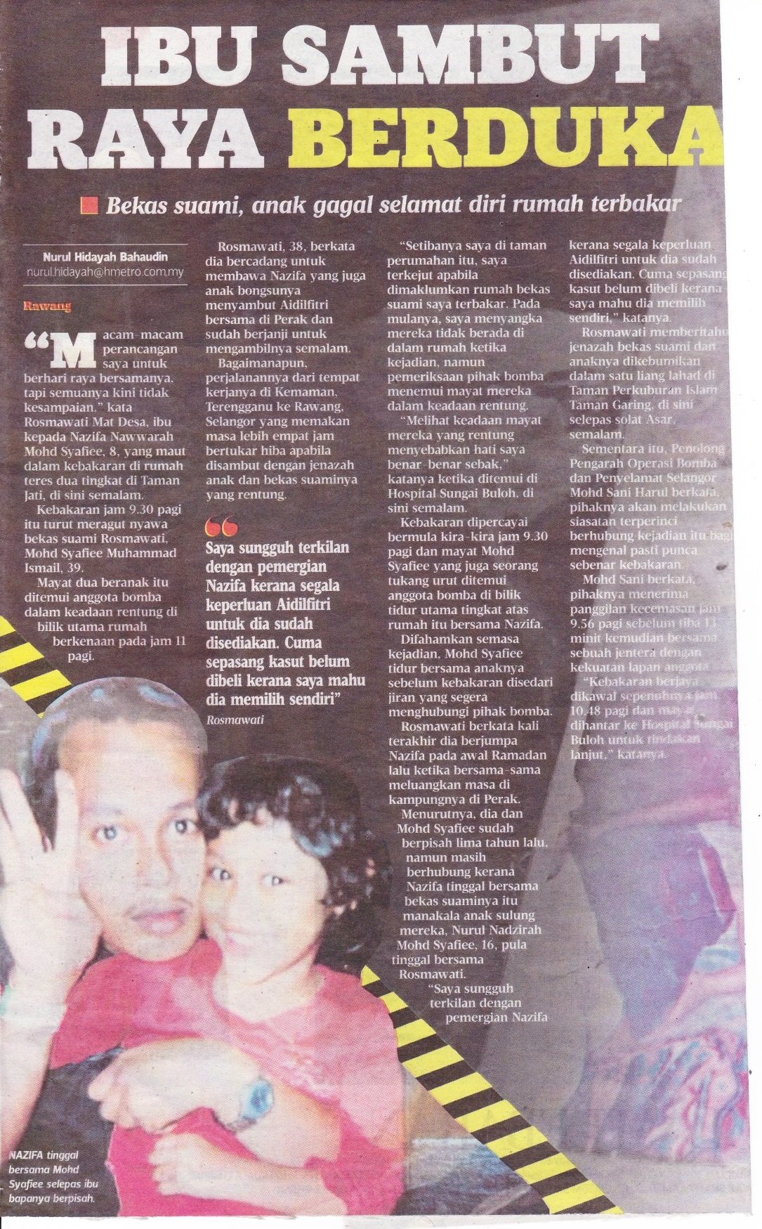 Ayah & Anak terkorban di dalam rumah RAWANG Ayah & Anak terkorban di dalam rumah RAWANG
