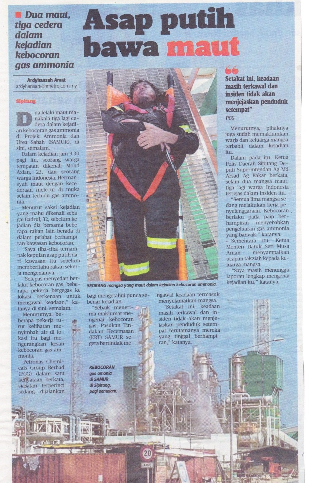 17 OGOS 2016 ASAP PUTIH BAWA MAUT KEBOCORAN GAS AMMONIA 17 OGOS 2016 ASAP PUTIH BAWA MAUT KEBOCORAN GAS AMMONIA