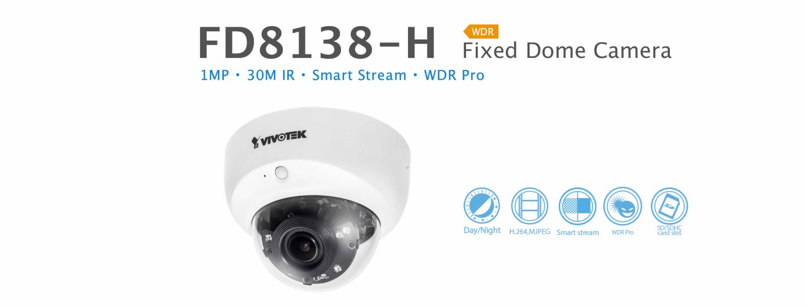 FD8138-H. Vivotek Fixed Dome Camera