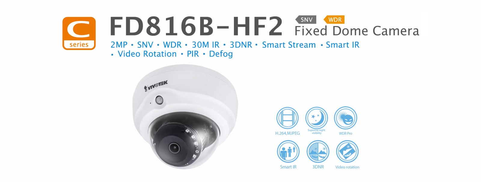 FD816B-HF2. Vivotek Fixed Dome Camera