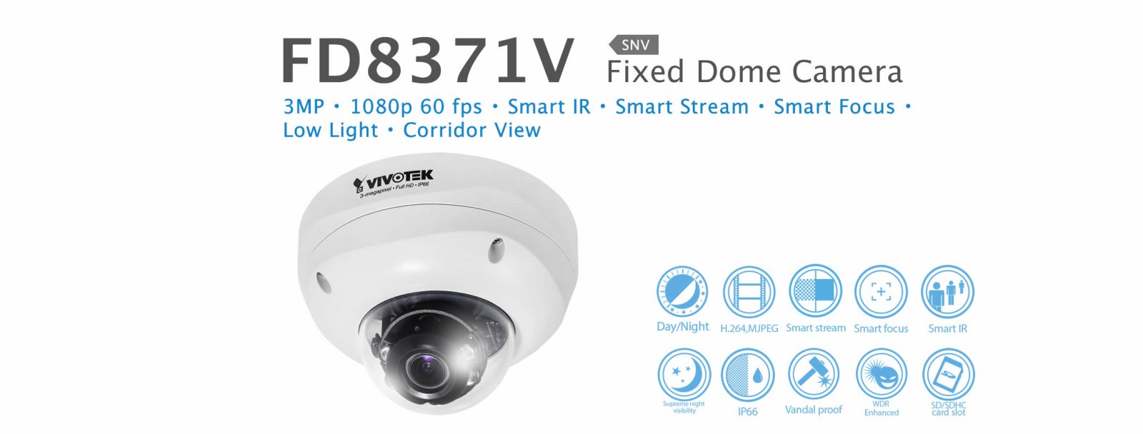 FD8371V. Vivotek Fixed Dome Camera