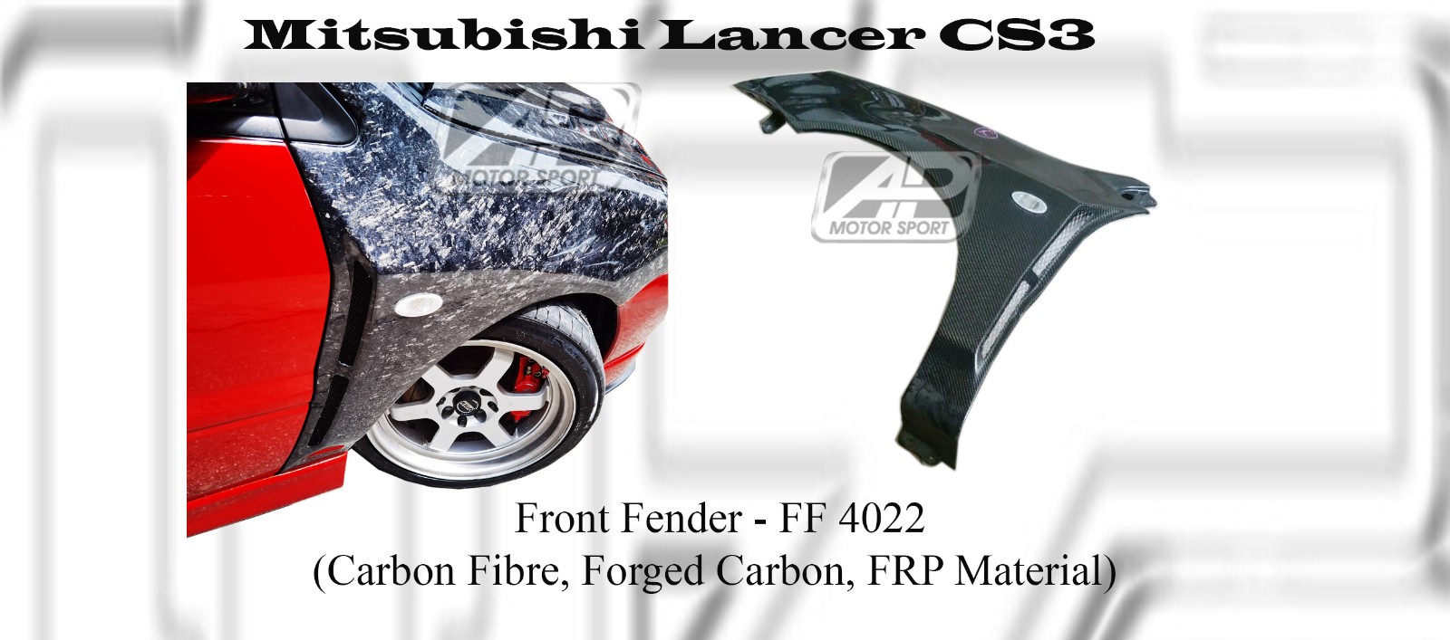 Mitsubishi Lancer CS3 Front Fender (Carbon Fibre, Forged Car