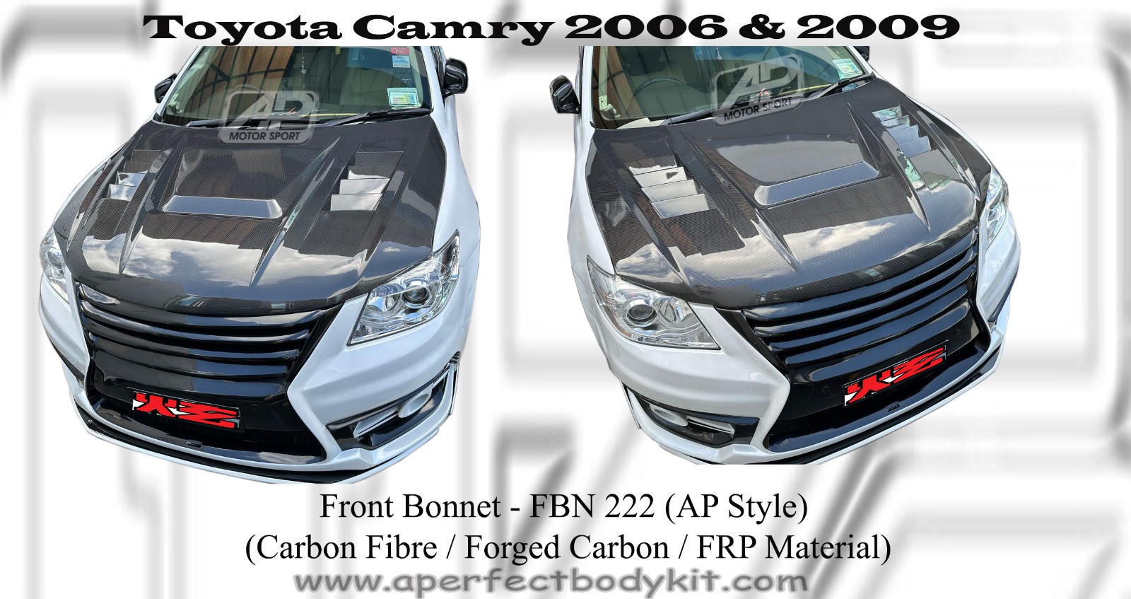 Toyota Camry 2006 & 2009 AP Style Front Bonnet (Carbon F