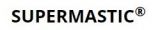 Supermastic