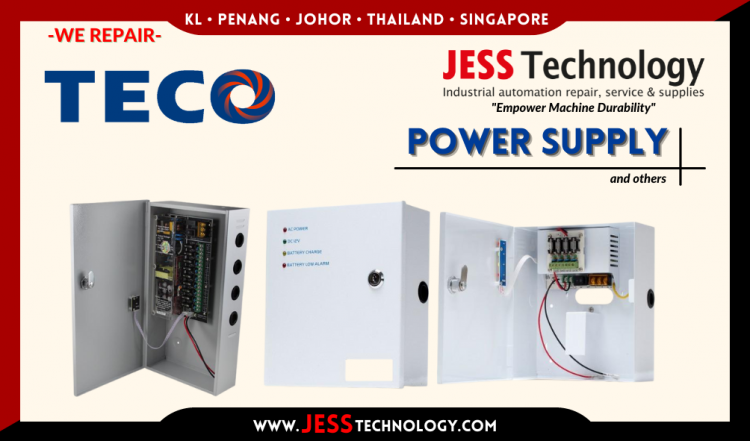 Repair TECO POWER SUPPLY Malaysia, Singapore, Indonesia, Thailand