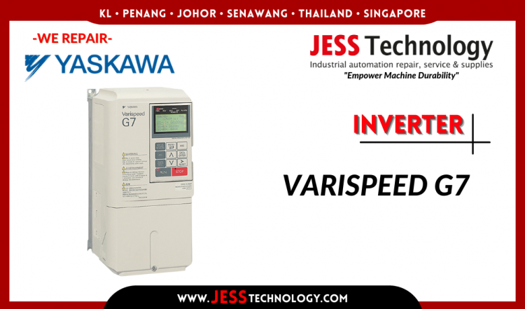 Repair YASKAWA INVERTER VARISPEED G7 Malaysia, Singapore, Indonesia, Thailand