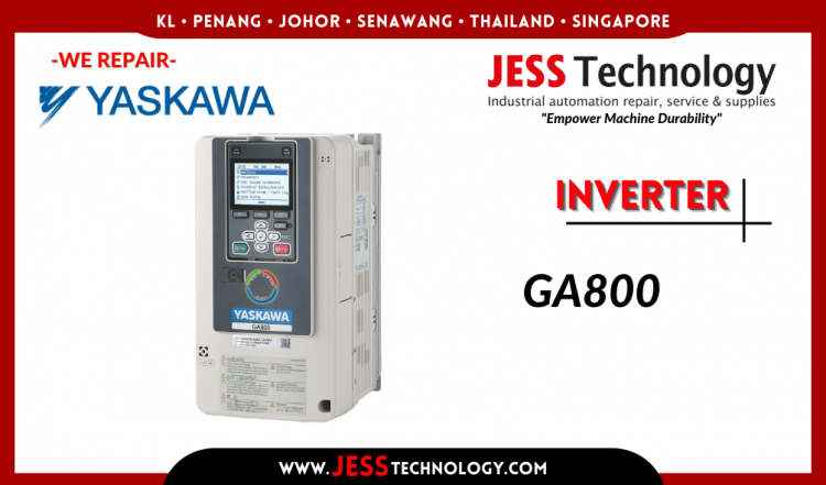 Repair YASKAWA INVERTER GA800 Malaysia, Singapore, Indonesia, Thailand