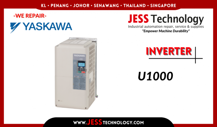 Repair YASKAWA INVERTER U1000 Malaysia, Singapore, Indonesia, Thailand