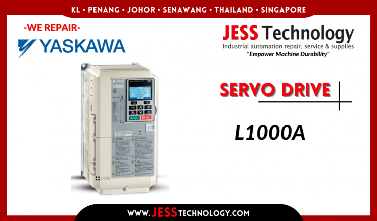 Repair YASKAWA SERVO DRIVE L1000A Malaysia, Singapore, Indonesia, Thailand