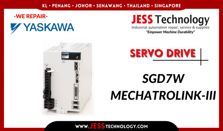 Repair YASKAWA SERVO DRIVE SGD7W MECHATROLINK-III Malaysia, Singapore, Indonesia, Thailand