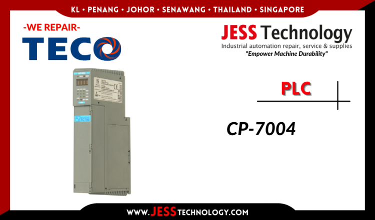 Repair TECO PLC CP-7004 Malaysia, Singapore, Indonesia, Thailand