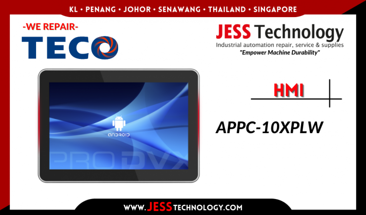 Repair TECO HMI APPC-10XPLW Malaysia, Singapore, Indonesia, Thailand