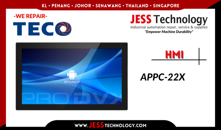 Repair TECO HMI APPC-22X Malaysia, Singapore, Indonesia, Thailand