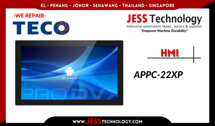 Repair TECO HMI APPC-22XP Malaysia, Singapore, Indonesia, Thailand