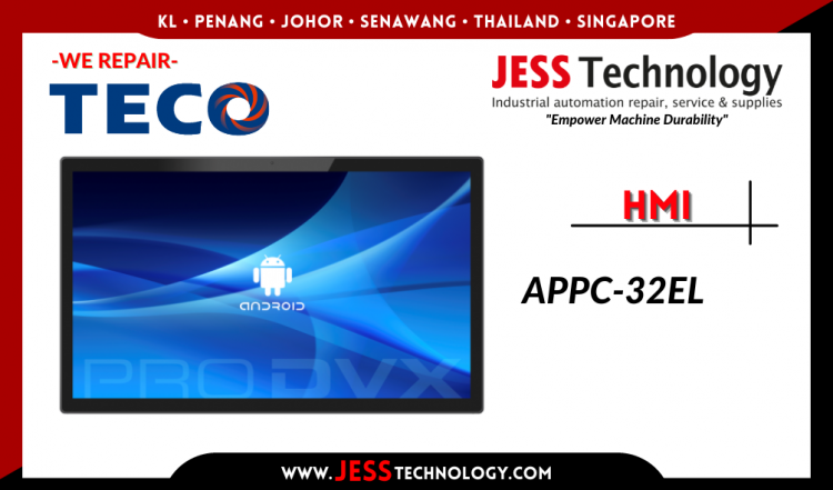 Repair TECO HMI APPC-32EL Malaysia, Singapore, Indonesia, Thailand