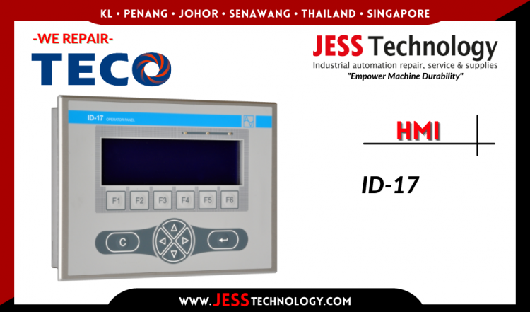 Repair TECO HMI ID-17 Malaysia, Singapore, Indonesia, Thailand