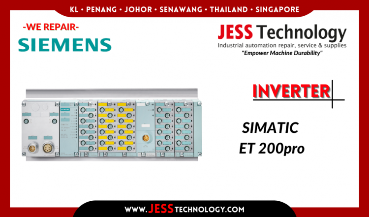 Repair SIEMENS INVERTER SIMATIC ET 200pro FC-2 Malaysia, Singapore, Indonesia, Thailand