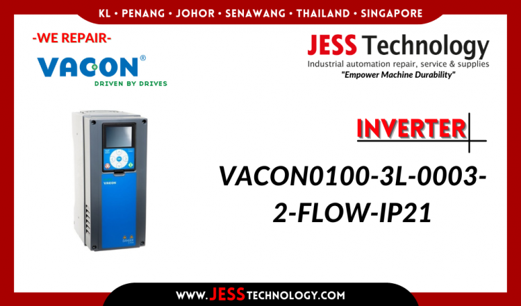 Repair INVERTER VACON0100-3L-0003-2-FLOW-IP21 Malaysia, Singapore, Indonesia, Thailand