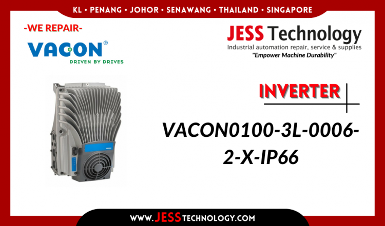 Repair INVERTER VACON0100-3L-0006-2-X-IP66 Malaysia, Singapore, Indonesia, Thailand