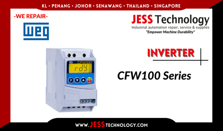 Repair WEG INVERTER CFW100 Series Malaysia, Singapore, Indonesia, Thailand