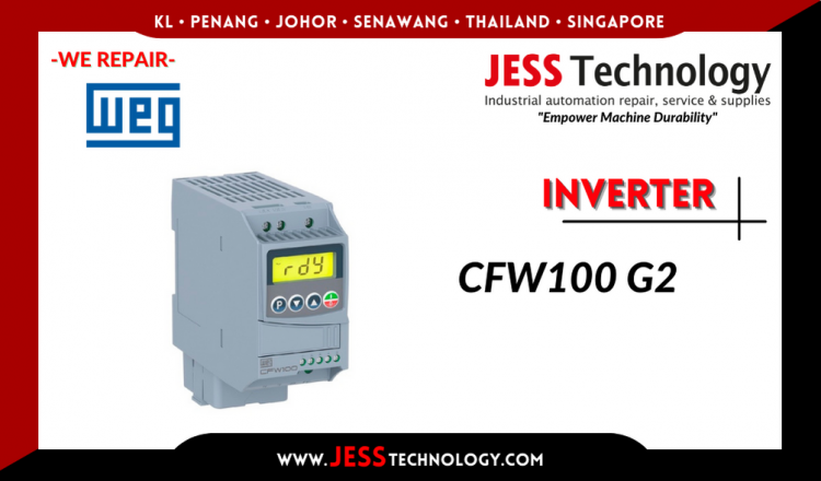 Repair WEG INVERTER CFW100 G2 Malaysia, Singapore, Indonesia, Thailand