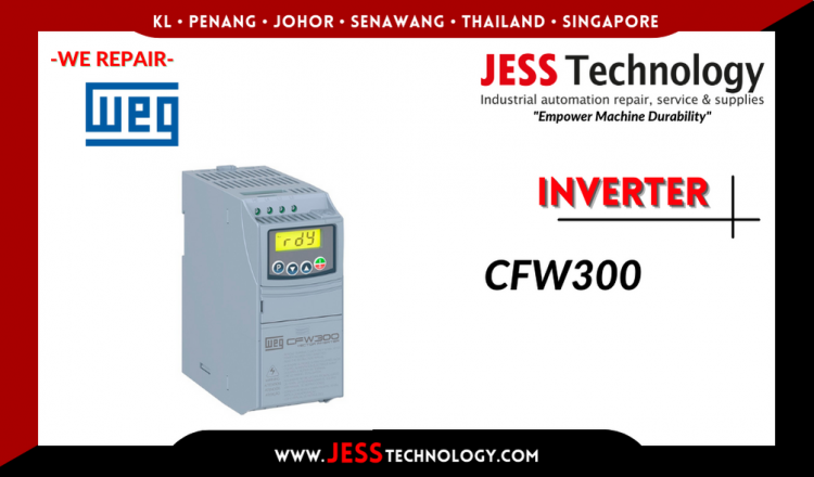 Repair WEG INVERTER CFW300 Malaysia, Singapore, Indonesia, Thailand