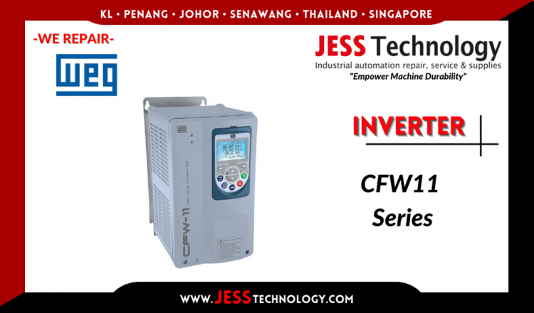 Repair WEG INVERTER CFW11 Series Malaysia, Singapore, Indonesia, Thailand