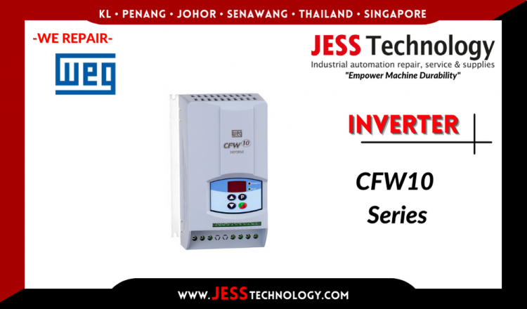 Repair WEG INVERTER CFW10 Series Malaysia, Singapore, Indonesia, Thailand