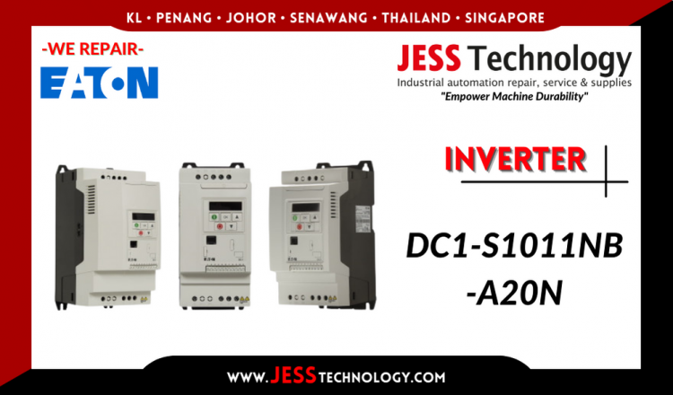Repair EATON INVERTER DC1-S1011NB-A20N Malaysia, Singapore, Indonesia, Thailand