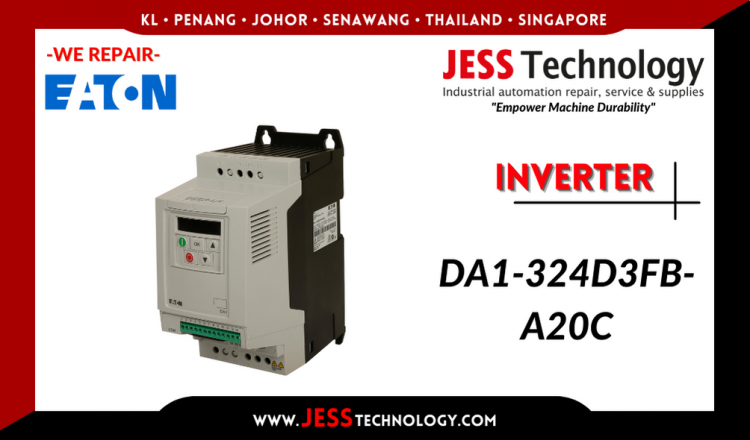 Repair EATON INVERTER DA1-324D3FB-A20C Malaysia, Singapore, Indonesia, Thailand