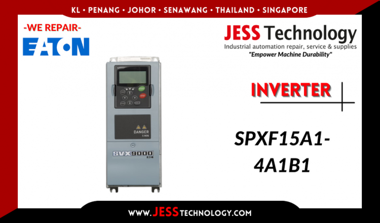 Repair EATON INVERTER SPXF15A1-4A1B1 Malaysia, Singapore, Indonesia, Thailand