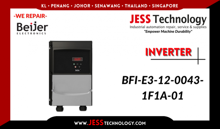 Repair BEIJER ELECTRONICS INVERTER BFI-E3-12-0043-1F1A-01 Malaysia, Singapore, Indonesia, Thailand