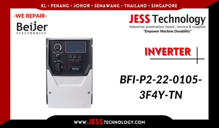 Repair BEIJER ELECTRONICS INVERTER BFI-P2-22-0105-3F4Y-TN Malaysia, Singapore, Indonesia, Thailand