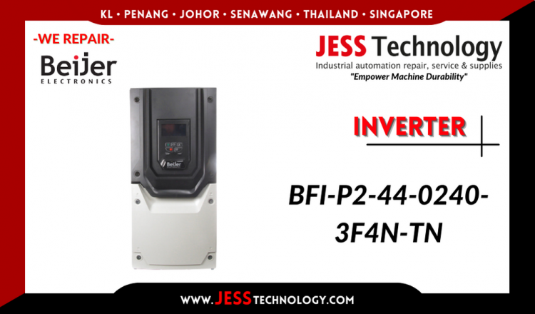 Repair BEIJER ELECTRONICS INVERTER BFI-P2-44-0240-3F4N-TN Malaysia, Singapore, Indonesia, Thailand