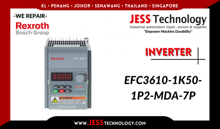 Repair REXROTH BOSCH INVERTER EFC3610-1K50-1P2-MDA-7P Malaysia, Singapore, Indonesia, Thailand