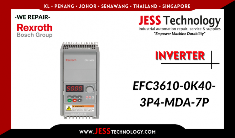 Repair REXROTH BOSCH INVERTER EFC3610-0K40-3P4-MDA-7P Malaysia, Singapore, Indonesia, Thailand