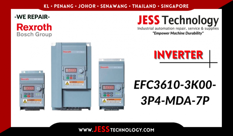 Repair REXROTH BOSCH INVERTER EFC3610-3K00-3P4-MDA-7P Malaysia, Singapore, Indonesia, Thailand