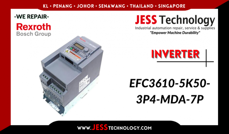 Repair REXROTH BOSCH INVERTER EFC3610-5K50-3P4-MDA-7P Malaysia, Singapore, Indonesia, Thailand