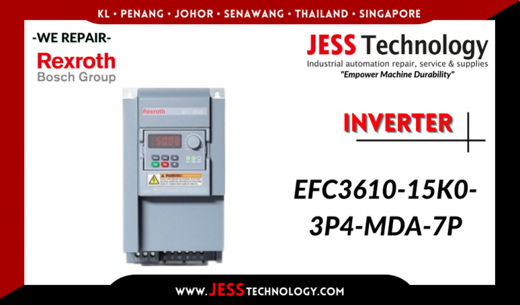 Repair REXROTH BOSCH INVERTER EFC3610-15K0-3P4-MDA-7P Malaysia, Singapore, Indonesia, Thailand