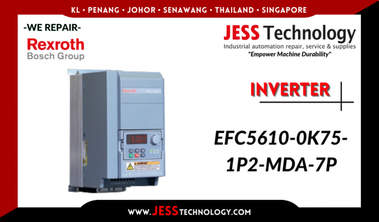 Repair REXROTH BOSCH INVERTER EFC5610-0K75-1P2-MDA-7P Malaysia, Singapore, Indonesia, Thailand