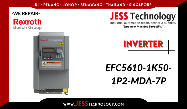 Repair REXROTH BOSCH INVERTER EFC5610-1K50-1P2-MDA-7P Malaysia, Singapore, Indonesia, Thailand