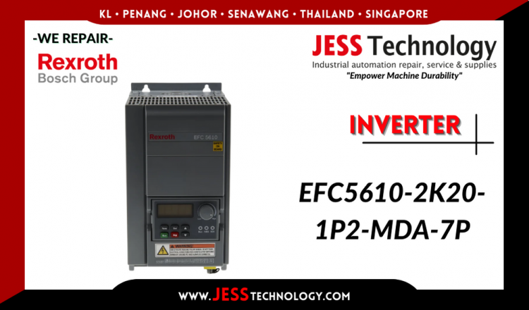 Repair REXROTH BOSCH INVERTER EFC5610-2K20-1P2-MDA-7P Malaysia, Singapore, Indonesia, Thailand