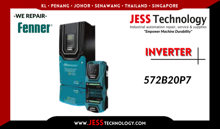 Repair FENNER INVERTER 572B20P7 Malaysia, Singapore, Indonesia, Thailand