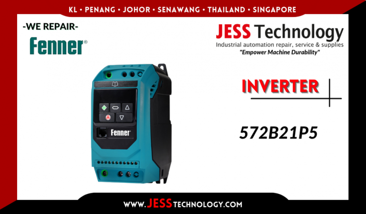 Repair FENNER INVERTER 572B21P5 Malaysia, Singapore, Indonesia, Thailand