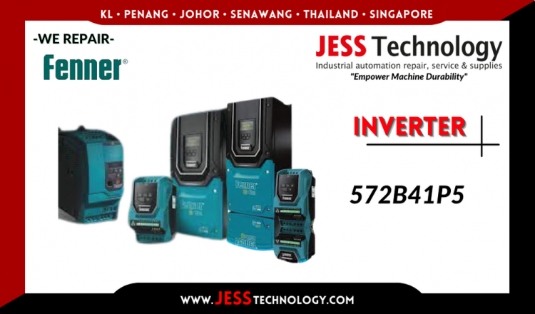 Repair FENNER INVERTER 572B41P5 Malaysia, Singapore, Indonesia, Thailand