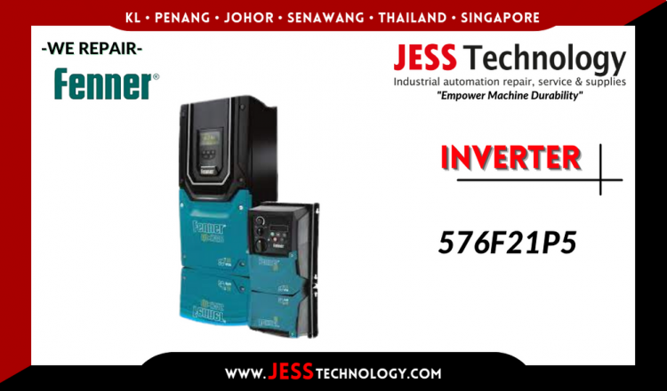 Repair FENNER INVERTER 576F21P5 Malaysia, Singapore, Indonesia, Thailand