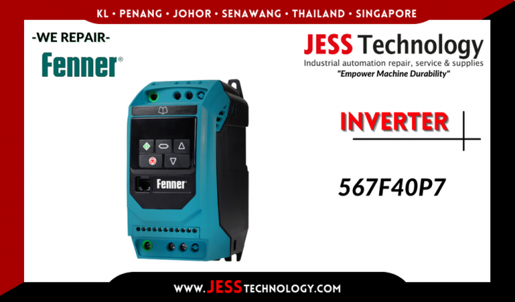 Repair FENNER INVERTER 567F40P7 Malaysia, Singapore, Indonesia, Thailand