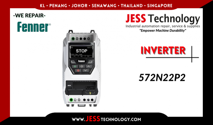 Repair FENNER INVERTER 572N22P2 Malaysia, Singapore, Indonesia, Thailand